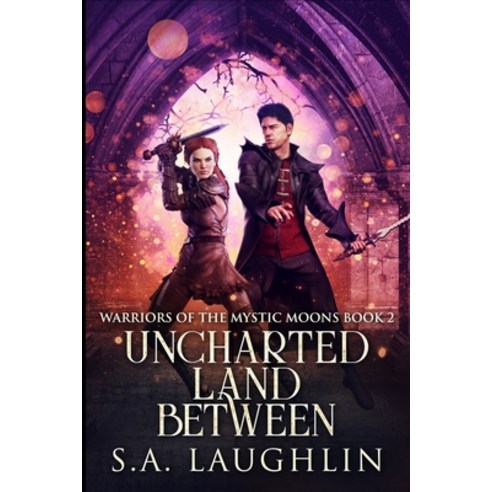 Uncharted Land Between: Large Print Edition Paperback, Blurb, English, 9781034076490