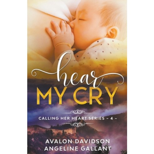 (영문도서) Hear My Cry Paperback, Avalon Davidson, English, 9798201117375