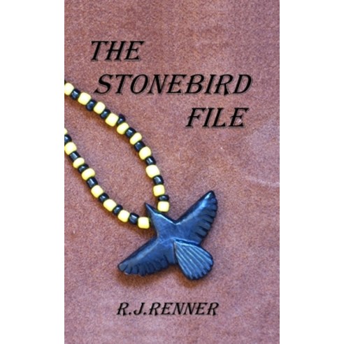 The Stonebird File: A Quest for Indian Sovereignty Paperback, Independently Published