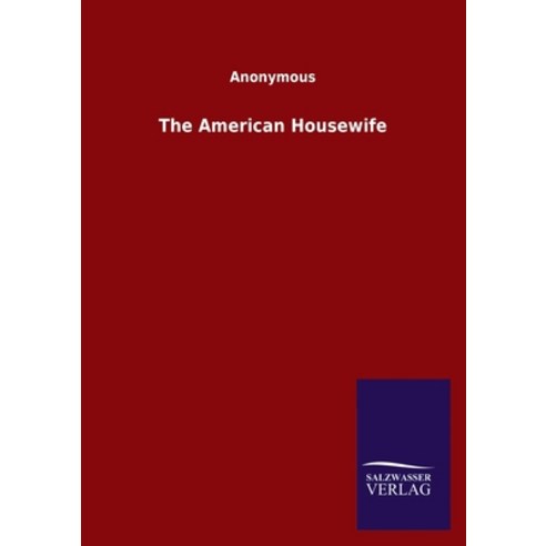 The American Housewife Paperback, Salzwasser-Verlag Gmbh