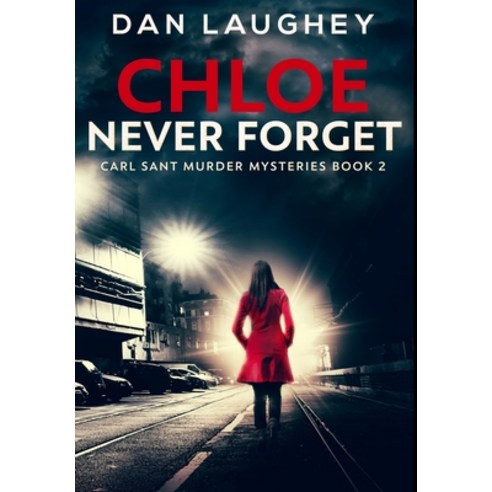 Chloe - Never Forget: Premium Large Print Hardcover Edition Hardcover, Blurb, English, 9781034674948
