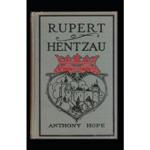 (영문도서) Rupert of Hentzau (Illustarted) Paperback, Independently Published, English, 9798423376116