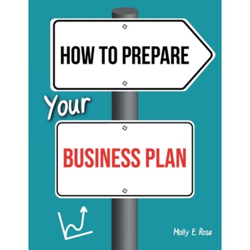 (영문도서) How To Prepare Your Business Plan Paperback, Independently Published, English, 9798616438331