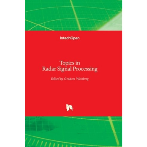 (영문도서) Topics in Radar Signal Processing Hardcover, Intechopen, English, 9781789231205