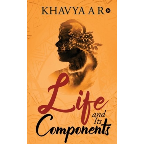 (영문도서) Life and its Components Paperback, Notion Press Media Pvt Ltd, English, 9781647839970