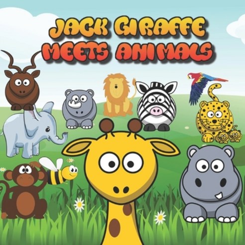 Jack Giraffe meets Animals Paperback, Independently Published - 가격 변동 ...