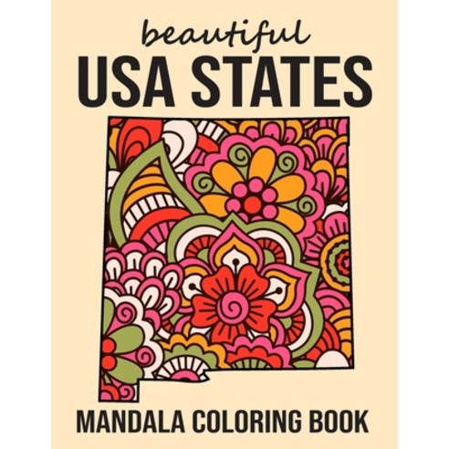 Beautiful USA States Mandala Coloring Book: Beautiful USA States Mandala Coloring Book For Adults. U... Paperback, Independently Published, English, 9798570788077