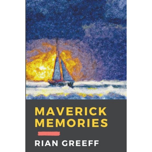 (영문도서) Maverick Memories Paperback, Rian Greeff, English, 9798223279372