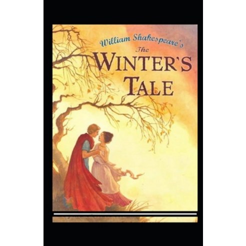 The Winter''s Tale Annotated Paperback, Independently Published, English, 9798586589286