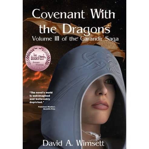 (영문도서) Covenant With the Dragons: Volume III of The Carandir Saga Hardcover, Cape Split Press, English, 9781777574529
