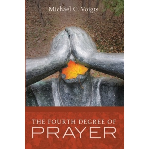 (영문도서) The Fourth Degree of Prayer Paperback, Cascade Books, English, 9781532688799