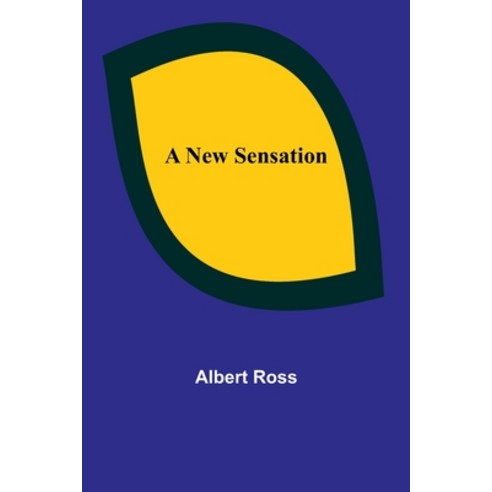 (영문도서) A New Sensation Paperback, Alpha Edition, English, 9789356785175