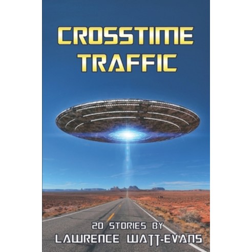 (영문도서) Crosstime Traffic Paperback, Misenchanted Press, English, 9781619910522