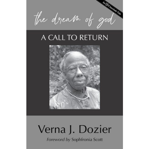 (영문도서) The Dream of God: A Call to Return Paperback, Seabury Books, English, 9781640654884