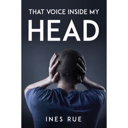 (영문도서) That Voice Inside My Head Paperback, Ines Rue, English, 9781837613298