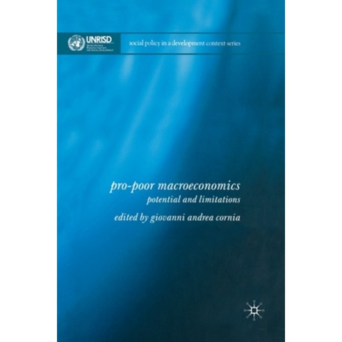 Pro-Poor Macroeconomics: Potential and Limitations Paperback, Palgrave MacMillan, English, 9781349281633