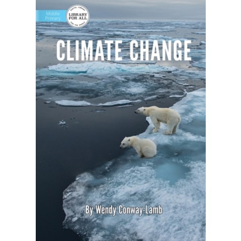 Climate Change Paperback, Library for All, English, 9781922550576
