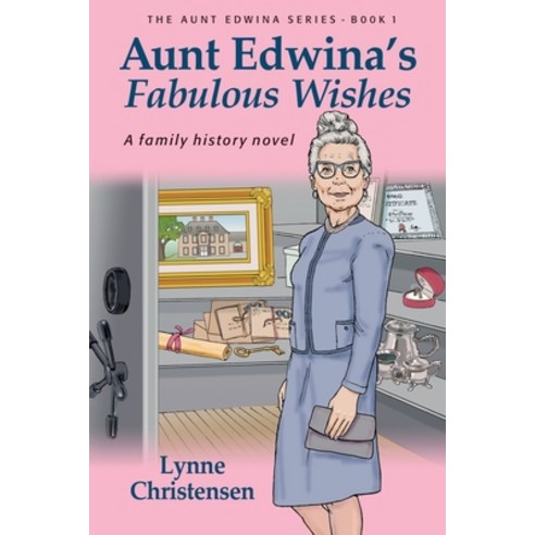 (영문도서) Aunt Edwina''s Fabulous Wishes Paperback, FriesenPress, English, 9781039134430