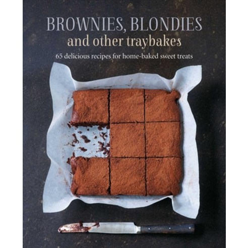 Delicious Brownies Blondies and Other Traybakes: 65 Recipes for Home-Baked Sweet Treats Hardcover, Ryland Peters & Small, English, 9781788793858