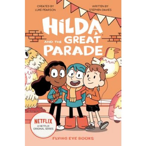 Hilda and the Great Parade:Hilda Netflix Tie-In 2, Nobrow Press