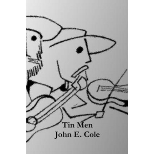 (영문도서) Tin Men Paperback, Lulu.com, English, 9781105590641