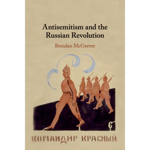 Antisemitism and the Russian Revolution Paperback, Cambridge University Press