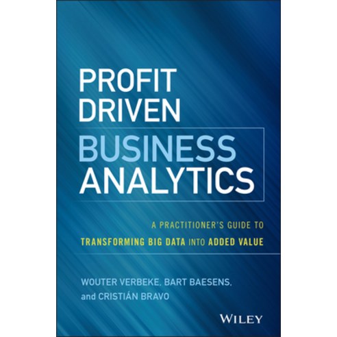 (영문도서) Profit Driven Business Analytics Hardcover, Wiley, English, 9781119286554