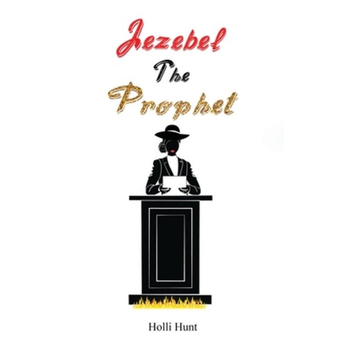 (영문도서) Jezebel the Prophet Paperback, Global Summit House, English, 9781956515206
