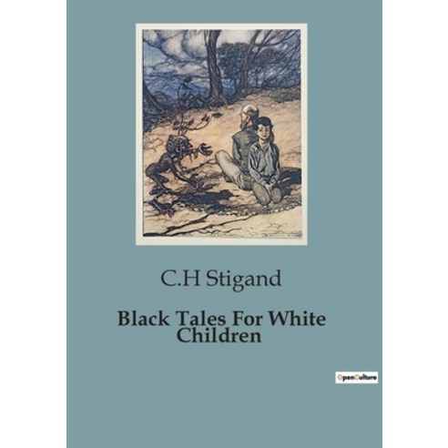 (영문도서) Black Tales For White Children Paperback, Culturea, English, 9791041818877
