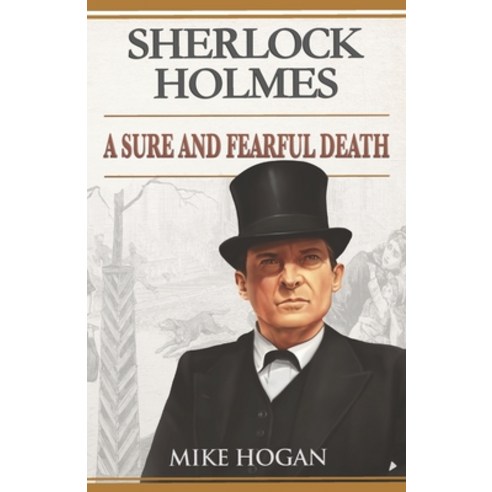 (영문도서) Sherlock Holmes: A Sure and Fearful Death: And Other Stories Paperback, Independently Published, English, 9798865649106