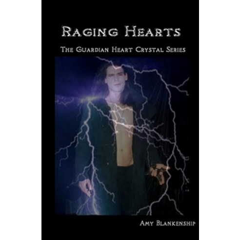 (영문도서) Raging Hearts: The Guardian Heart Crystal Book 3 Paperback, Tektime, English, 9788873041900