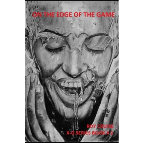 On the Edge of the Game: X-G Series Book # 2 Paperback, Independently Published, English, 9798615164408