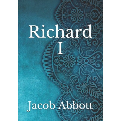 Richard I Paperback, Independently Published, English, 9798742495079