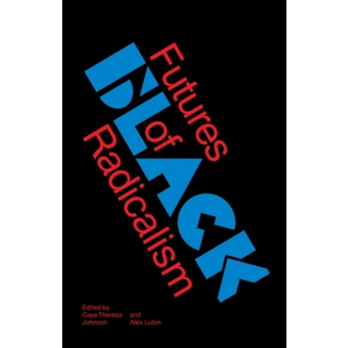 (영문도서) Futures of Black Radicalism Paperback, Verso, English, 9781784787585