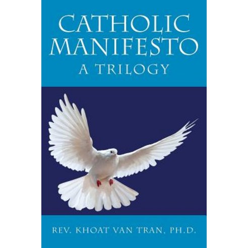 (영문도서) Catholic Manifesto: A Trilogy Paperback, Outskirts Press, English, 9781977214027