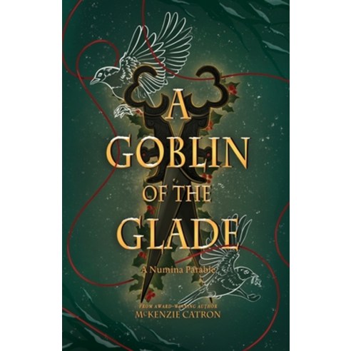 (영문도서) A Goblin of the Glade Paperback, Whimsical Illustration & Pu..., English, 9781998195008