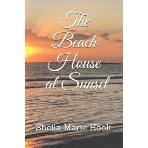 The Beach House at Sunset Paperback, Independently Published, English, 9798552905515