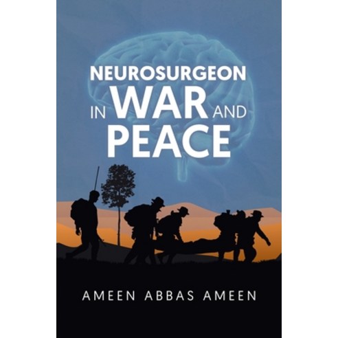 (영문도서) Neurosurgeon in War and Peace Paperback, Booktrail Publishing, English, 9781637671900