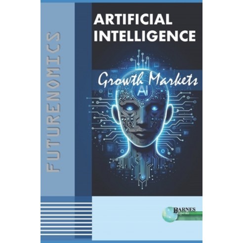 (영문도서) Futurenomics-Artificial Intelligence Paperback, Independently Published, English, 9798882617669