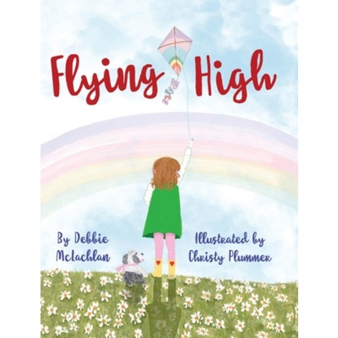 Flying High Hardcover, Debbie McLachlan, English, 9780578872780