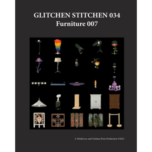 (영문도서) Glitchen Stitchen 034 Furniture 007 Paperback, Blurb, English, 9798211571570