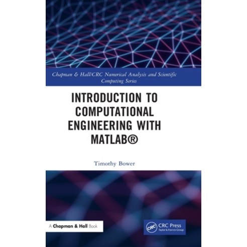 (영문도서) Introduction to Computational Engineering with MATLAB(R) Hardcover, CRC Press, English, 9781032221786