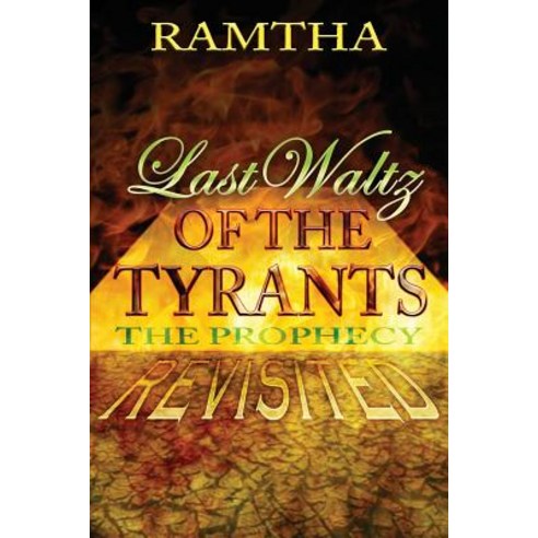 (영문도서) Last Waltz of the Tyrants: The Prophecy Revisited Paperback, JZK Publishing, English, 9781578734528