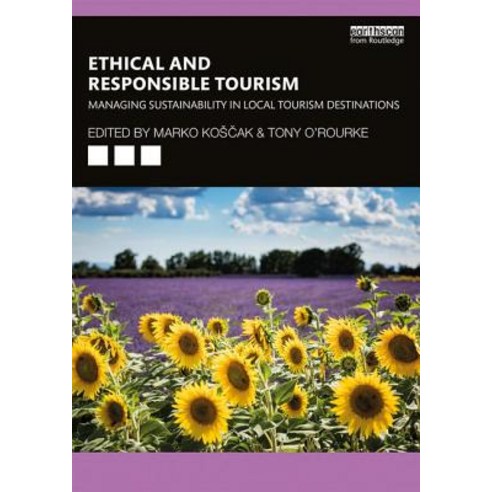 Ethical and Responsible Tourism: Managing Sustainability in Local Tourism Destinations Paperback, Routledge, English, 9780367191467