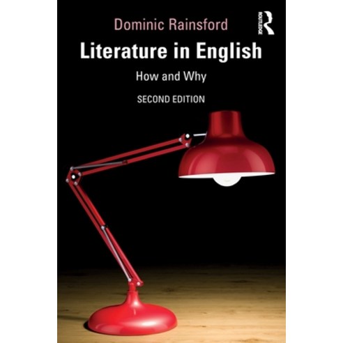 Literature in English: How and Why Paperback, Routledge, English, 9780367228866