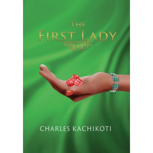 (영문도서) The FIRST LADY Paperback, Xulon Press, English, 9781545622544