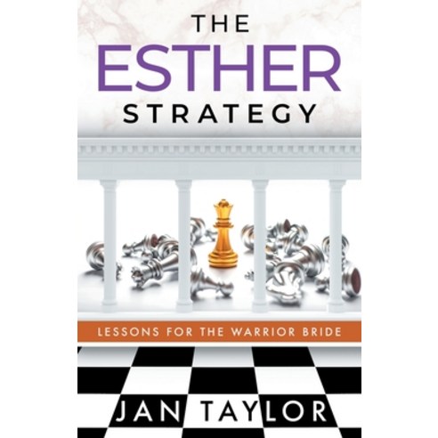 (영문도서) The Esther Strategy: Lessons for the Warrior Bride Paperback, Zaccmedia, English, 9781911211938
