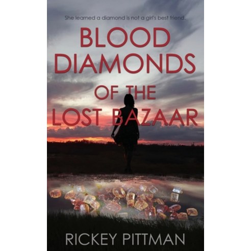 (영문도서) Blood Diamonds of the Lost Bazaar Paperback, Wild Rose Press, English, 9781509243778