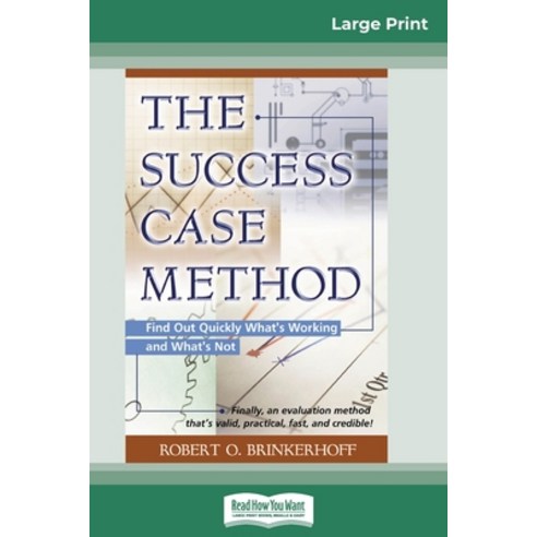 (영문도서) The Success Case Method (16pt Large Print Edition) Paperback, ReadHowYouWant, English, 9780369323361