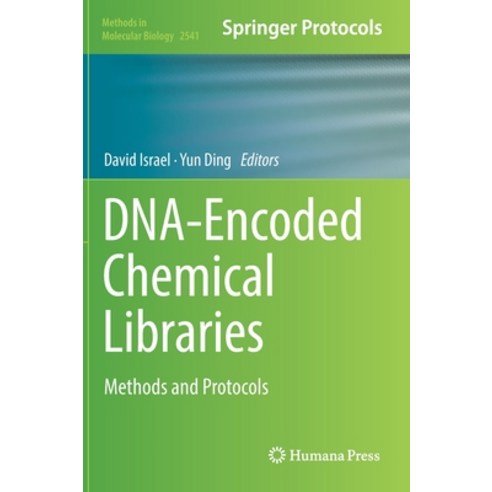(영문도서) DNA-Encoded Chemical Libraries: Methods and Protocols Hardcover, Humana, English, 9781071625446